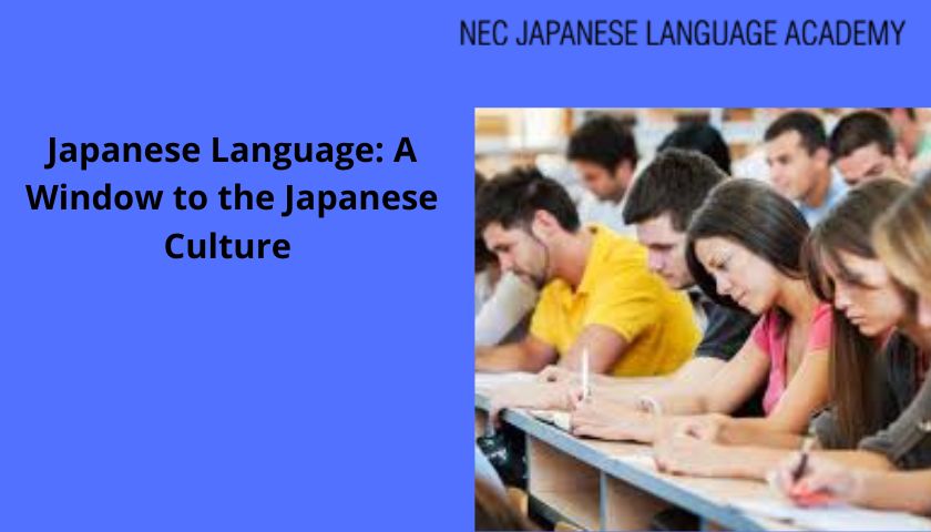 Japanese Language: A Window to the Japanese Culture